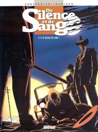 De silence et de sang, tome 11 - Le sceau de Caïn 1