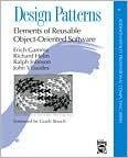Design Patterns Design Patterns: Elements of Reusable Object-Oriented Software Elements of Reusable Object-Oriented Software