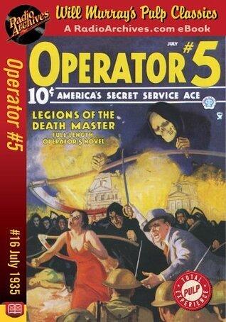 Operator #5, Volume 4, Issue 4, July 1935: #16 Legions of the Death Master