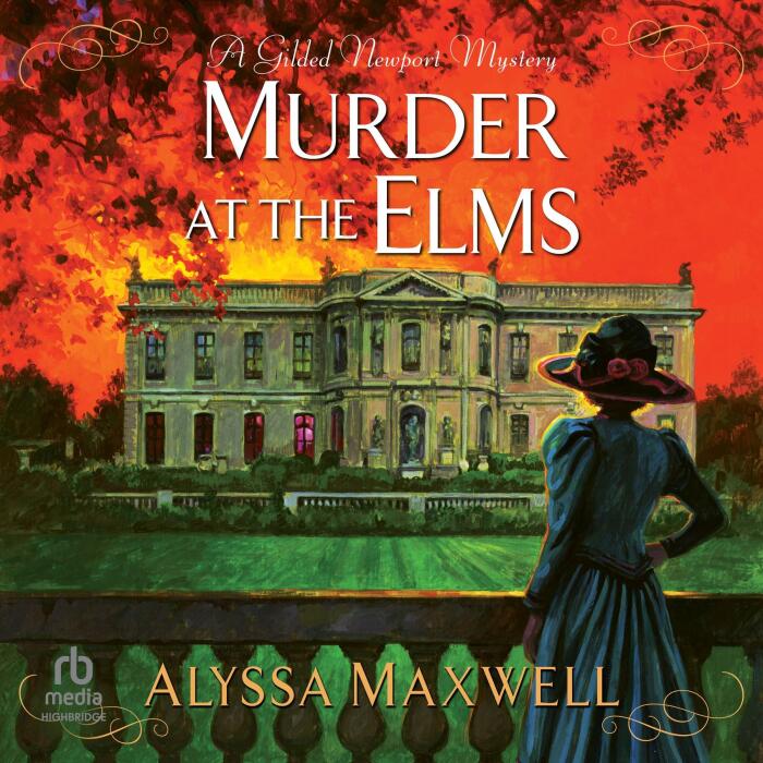 Murder at the Elms: A Gilded Newport Mystery, Book 11