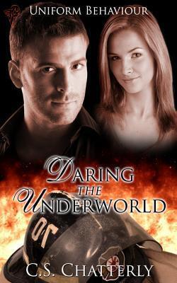 Daring the Underworld [Uniform Behaviour Series Book 2]
