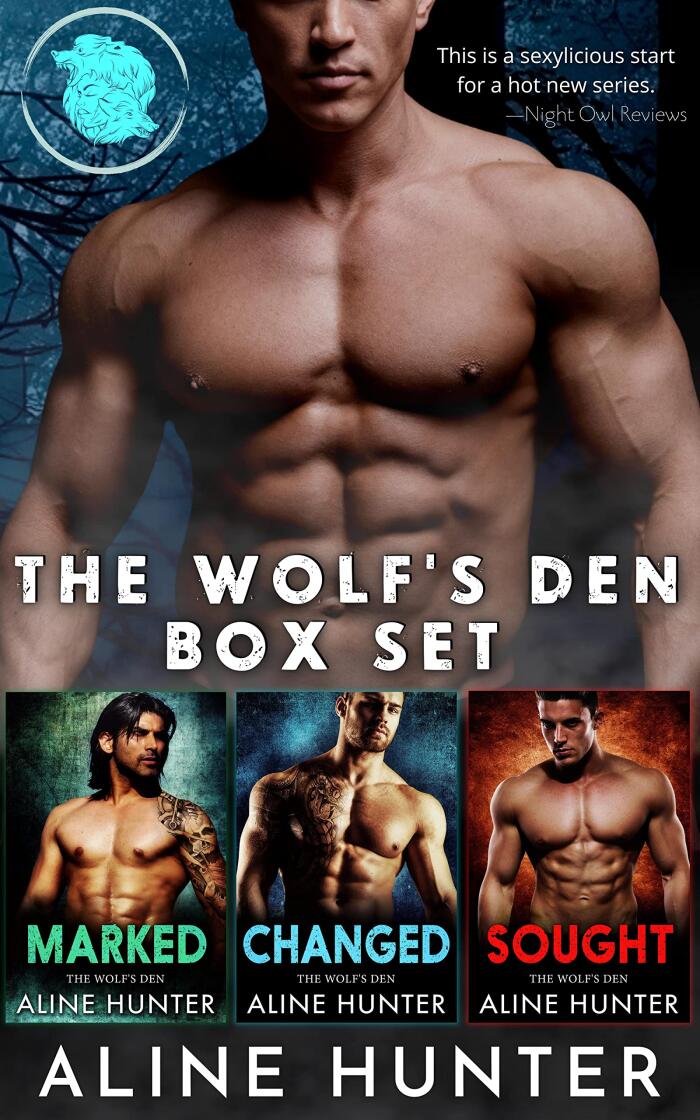The Wolf's Den 1-3 Box Set: Marked, Changed, Sought