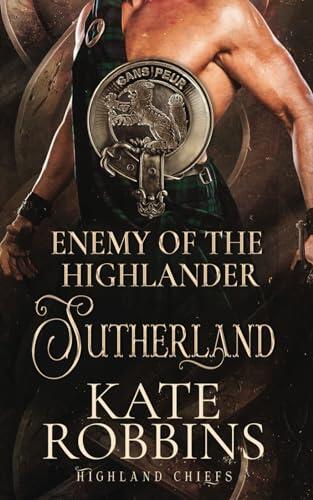 Enemy of the Highlander: The Highland Chiefs: #3