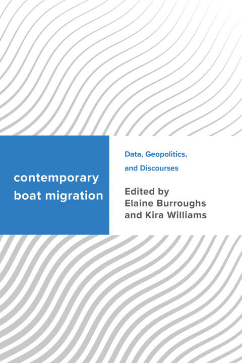 Contemporary Boat Migration: Data, Geopolitics, And Discourses