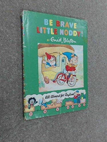 Be brave, little Noddy!