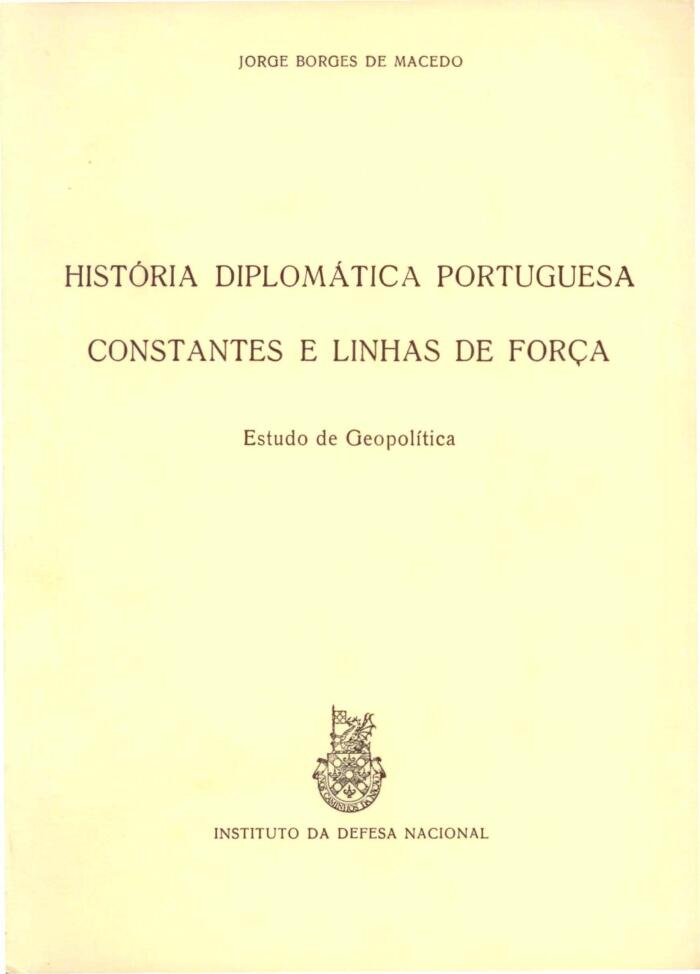 História Diplomática Portuguesa - Constantes e Linhas de Força