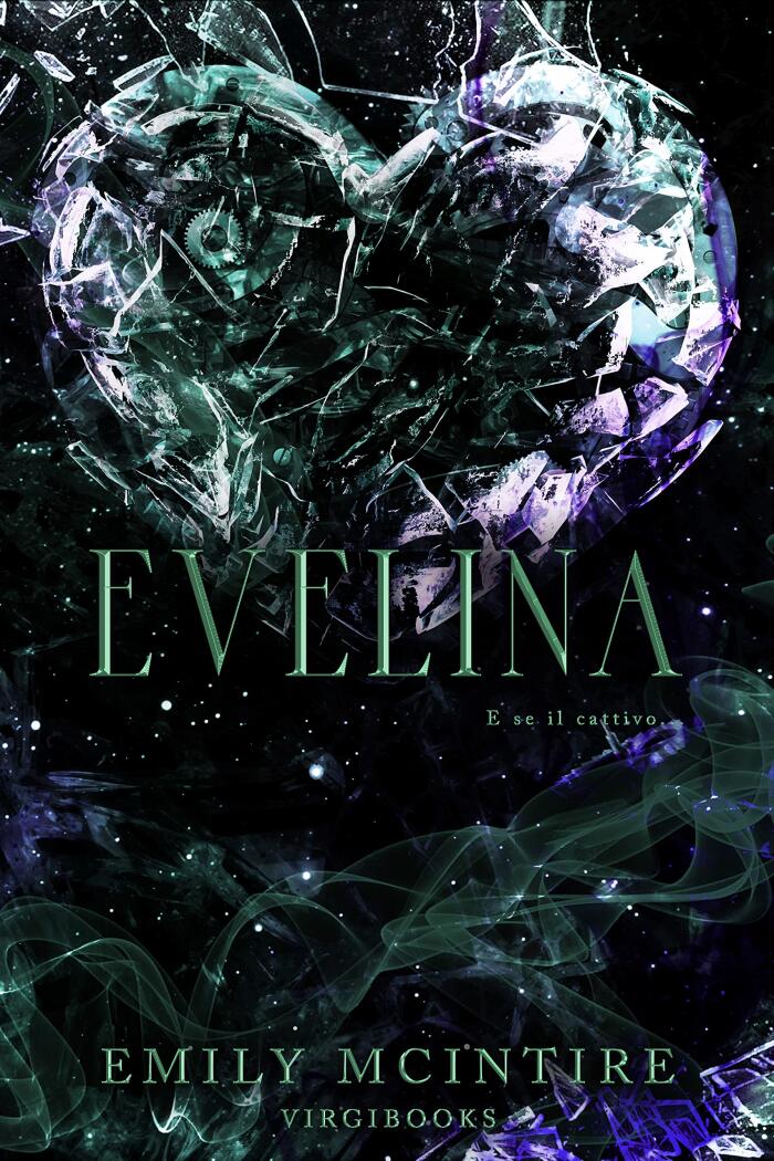 Evelina (E se il cattivo... Vol. 3)