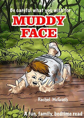 Muddy Face: The Bedtime Version of MUD on your FACE