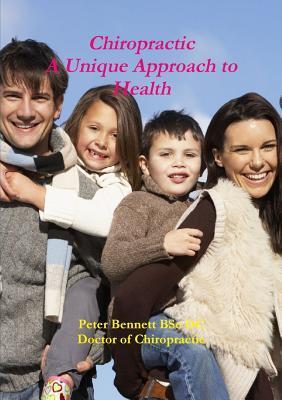Chiropractic A Unique Approach to Health