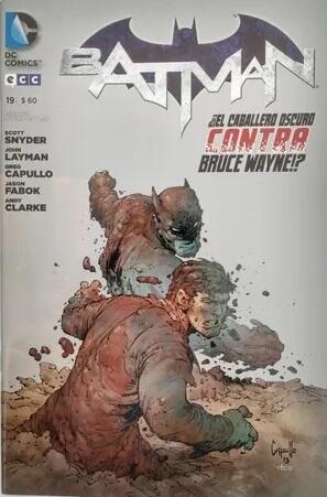 Batman 19:  ¿¡El Caballero oscuro contra Bruce Wayne!?