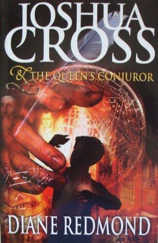 Joshua Cross and the Queen's Conjuror