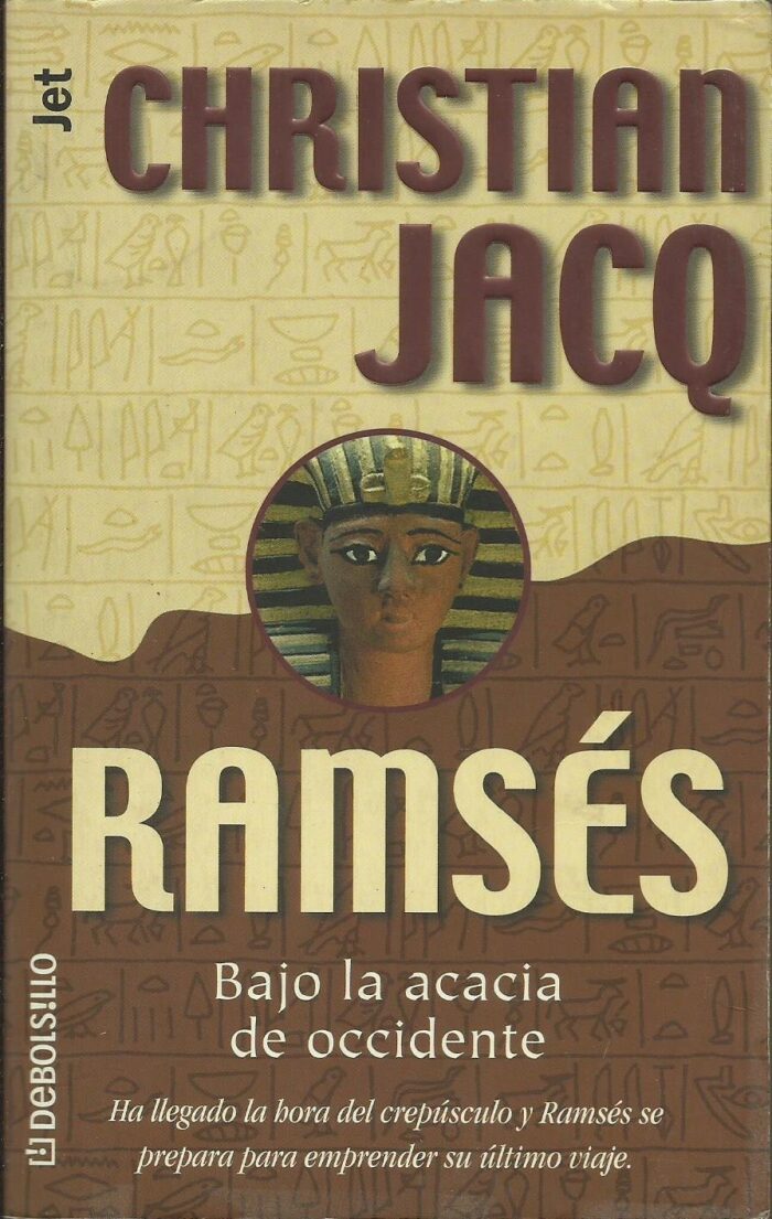 RAMSES - BAJO LA ACACIA DE OCCIDENTE -