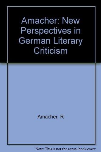 New Perspectives in German Literary Criticism: A Collection of Essays (Princeton Legacy Library)