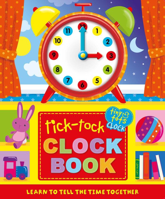 Tick-Tock Clock Book: Learn to Tell The Time Together (1)