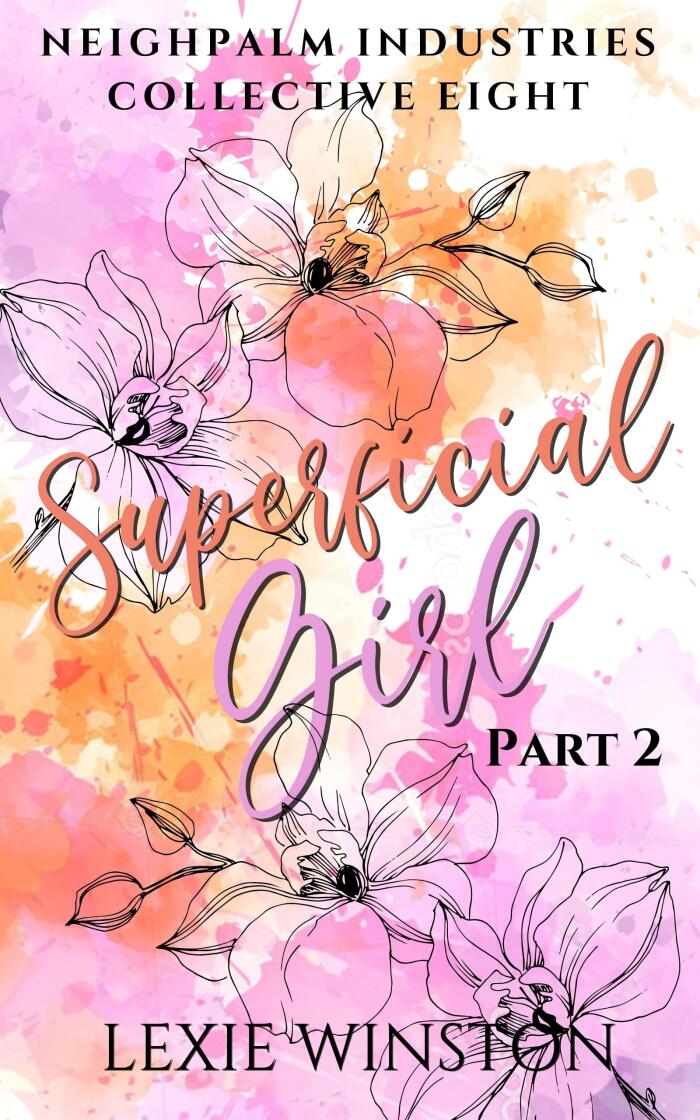 Superficial Girl: Jacinta's Story (Part 2)