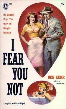 I Fear You Not