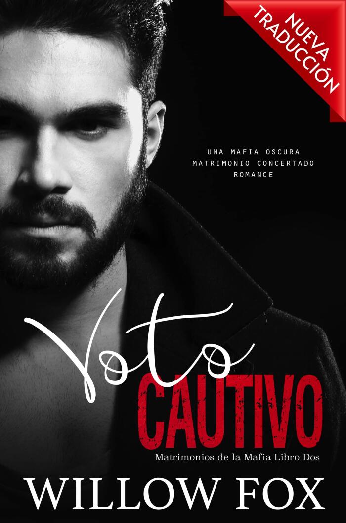 Voto Cautivo (Matrimonios de la Mafia nº 2)