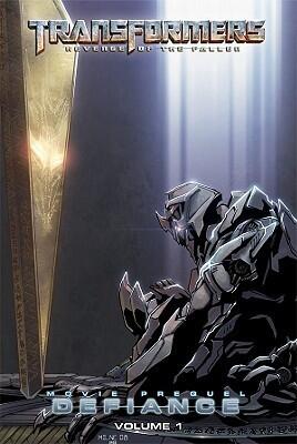 Transformers: Revenge Of The Fallen: Movie Prequel: Defiance #1