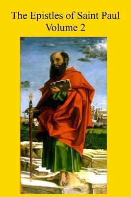 The Epistles of Saint Paul: With Introduction and Commentary for Priests and Students