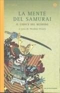 La mente del samurai: il codice del bushido