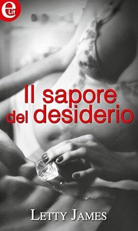 Il sapore del desiderio: eLit