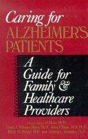 Caring for Alzheimer's Patients: A Guide for Family and Healthcare Providers by Miner Gary D. Winters-Miner Linda A. Blass John P. (1989-09-01) Hardcover