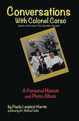 Conversations with Colonel Corso: A Personal Memoir and Photo Album