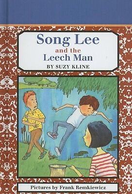 Song Lee and the Leech Man