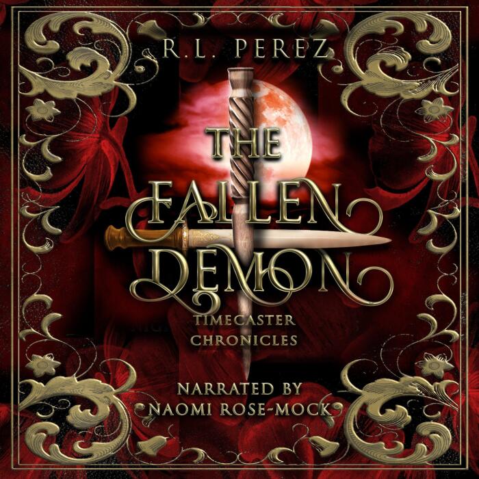 The Fallen Demon: Timecaster Chronicles, Book 2
