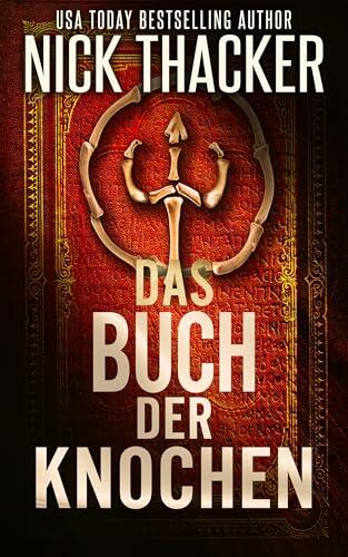 Das Buch der Knochen (Harvey Bennett Thriller - Deutsch 7)