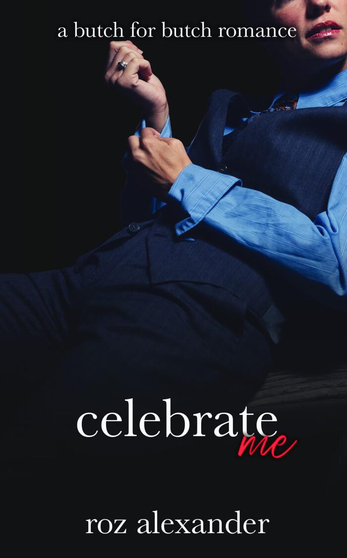 Celebrate Me: A Steamy Butch for Butch Short