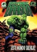 Savage Dragon 1: Este Mundo Salvaje/ This Savage World