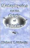 Metaphysics and the Origin of Species