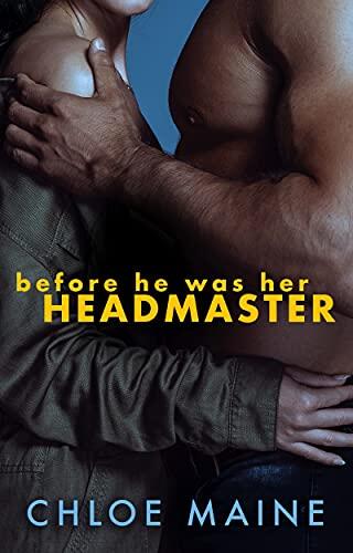 Before He Was Her Headmaster
