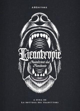 Licantropie - Maledizioni dal plenilunio