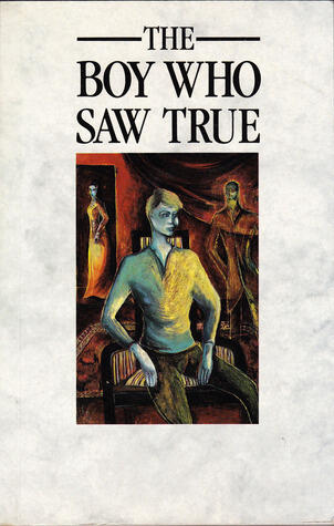The Boy Who Saw True