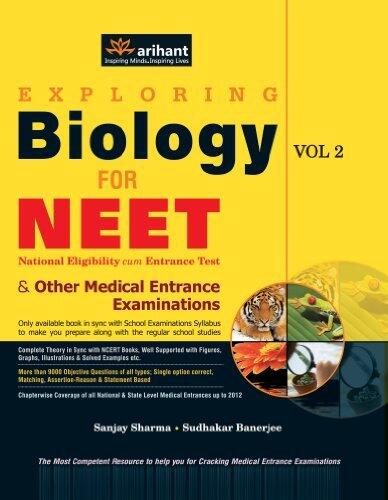 Exploring Biology Volume 2 for Medical Entrance Examinations 2013