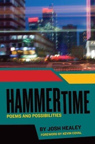 Hammertime: Poems and Possibilities