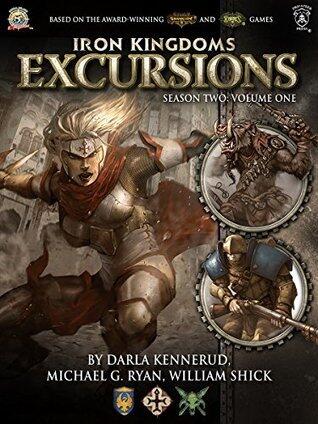 Iron Kingdoms Excursions