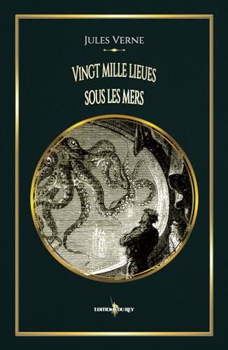 Vingt mille lieues sous les mers: - Edition illustrée par 111 gravures