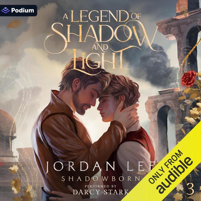 A Legend of Shadow and Light: Shadowborn, Book 3