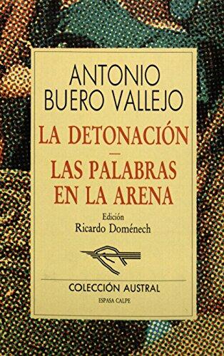 La detonación / Las palabras en la arena