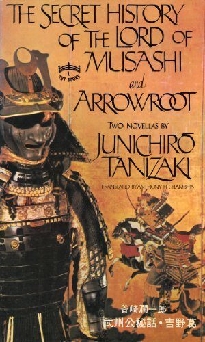The Secret History of the Lord of Musashi and Arrowroot
