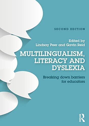 Multilingualism, Literacy and Dyslexia