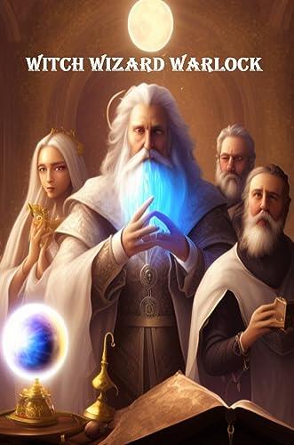 Witch Wizard Warlock