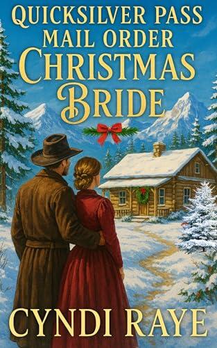 Quicksilver Pass Mail Order Christmas Bride