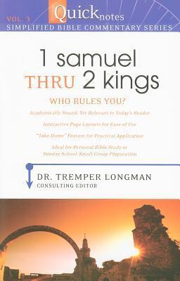Quicknotes Simplified Bible Commentary: 1 Samuel Thru 2 Kings (Who Rules You?)