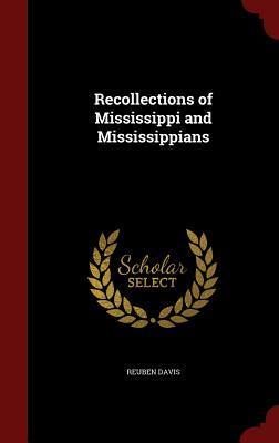 Recollections of Mississippi and Mississippians
