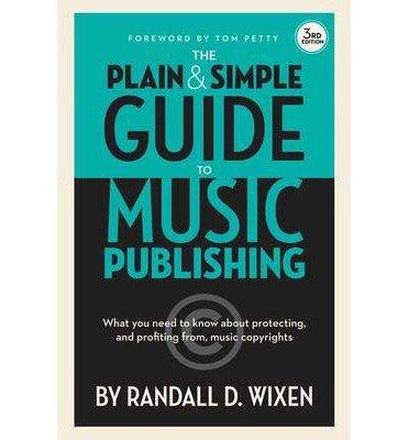 Plain & Simple Guide to Music Publishing