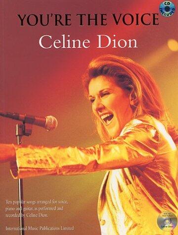 You're the Voice - Celine Dion: Piano/vocal/chord Symbols